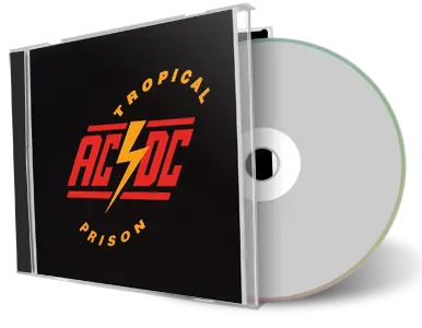 Front cover artwork of Acdc Compilation CD Tropical Prison 1979 Audience