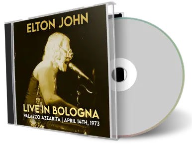 Front cover artwork of Elton John 1973-04-14 CD Bologna Audience