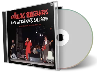 Front cover artwork of Fabulous Thunderbirds 1986-05-29 CD Seattle Soundboard