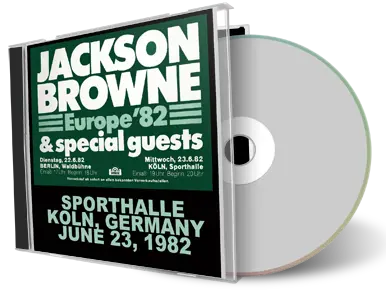 Front cover artwork of Jackson Browne 1982-06-23 CD Koln Soundboard