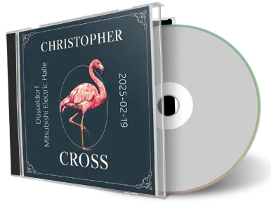 Front cover artwork of Christopher Cross 2025-02-19 CD Dusseldorf Audience