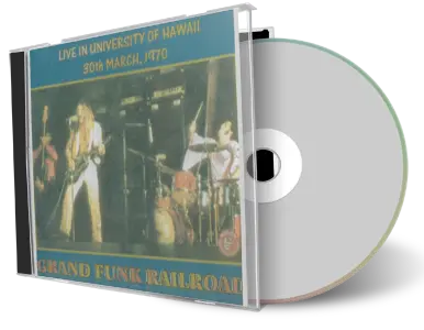 Front cover artwork of Grand Funk Railroad 1970-03-30 CD Hawaii Soundboard