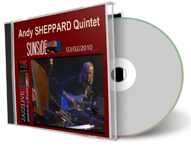 Front cover artwork of Andy Sheppard Quartet 2010-02-03 CD Paris Soundboard