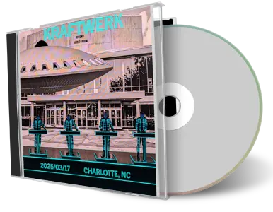 Front cover artwork of Kraftwerk 2025-03-17 CD Charlotte Audience