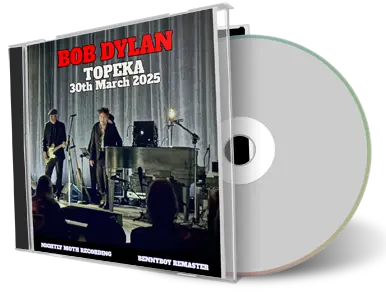 Front cover artwork of Bob Dylan 2025-03-30 CD Topeka Audience