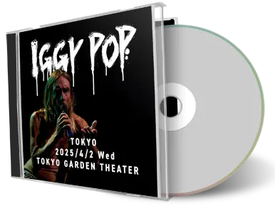 Front cover artwork of Iggy Pop 2025-04-02 CD Tokyo Audience