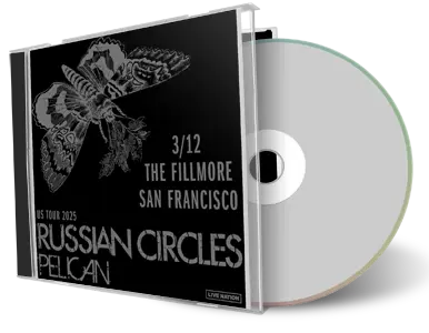 Front cover artwork of Russian Circles 2025-03-12 CD San Francisco Audience