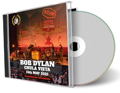 Front cover artwork of Bob Dylan 2025-05-15 CD Chula Vista Audience
