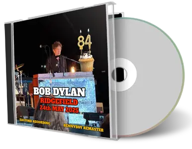 Front cover artwork of Bob Dylan 2025-05-24 CD Ridgefield Audience