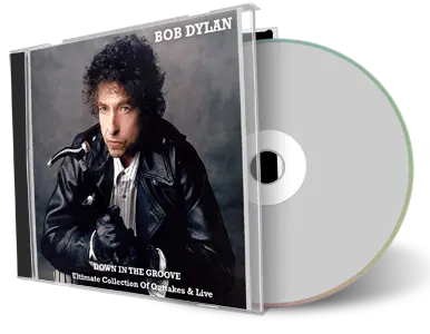 Front cover artwork of Bob Dylan Compilation CD Down In The Groove Ultimate Collection Soundboard