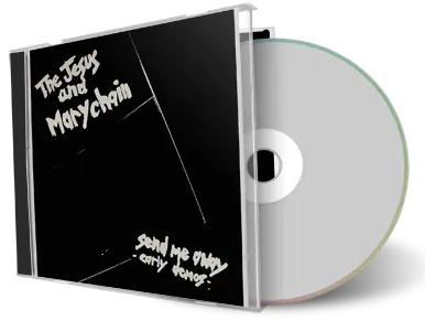 Front cover artwork of Jesus And Mary Chain Compilation CD Send Me Away Soundboard