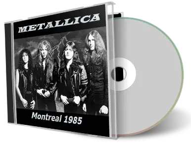 Front cover artwork of Metallica 1985-01-15 CD Montreal Audience