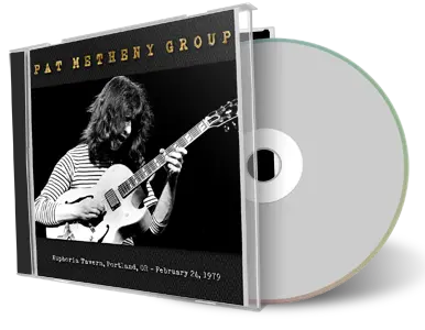 Front cover artwork of Pat Metheny Group 1979-02-24 CD Portland Audience
