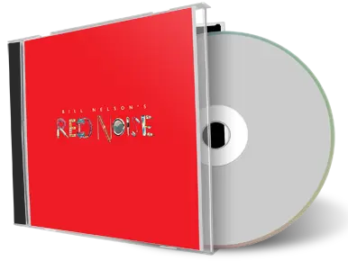Front cover artwork of Bill Nelsons Red Noise 1979-03-18 CD London Audience