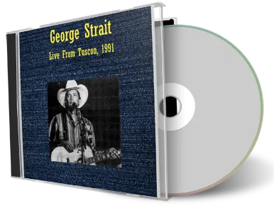 Front cover artwork of George Strait 1981-06-07 CD Tuscon Soundboard