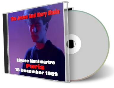 Front cover artwork of Jesus And Mary Chain 1989-12-18 CD Paris Audience