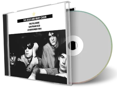 Front cover artwork of Jesus And Mary Chain 1994-11-23 CD San Francisco Audience