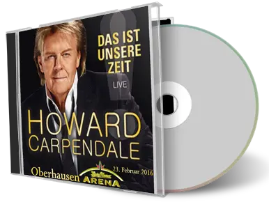 Artwork Cover of Howard Carpendale 2016-02-23 CD Oberhausen Audience
