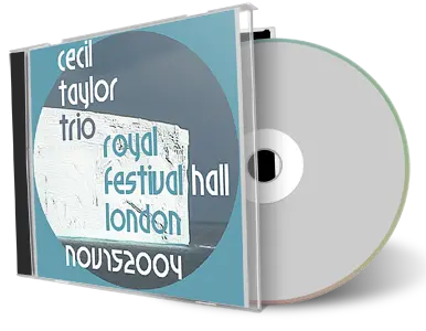 Artwork Cover of Cecil Taylor 2004-11-15 CD London Soundboard