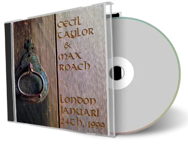 Artwork Cover of Cecil Taylor and Max Roach 1999-01-24 CD London Soundboard