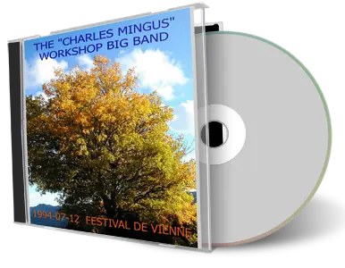 Artwork Cover of Charles Mingus Workshop Big Band 1994-07-12 CD Vienne Soundboard