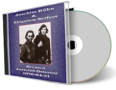 Artwork Cover of Joachim Kuehn and Zbigniew Seifert 1976-04-21 CD Bremen Soundboard