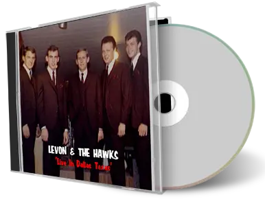 Artwork Cover of Levon and The Hawks 1965-06-05 CD Dallas Audience