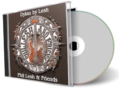 Artwork Cover of Phil Lesh Compilation CD Dylan by Lesh Vol 2 Audience