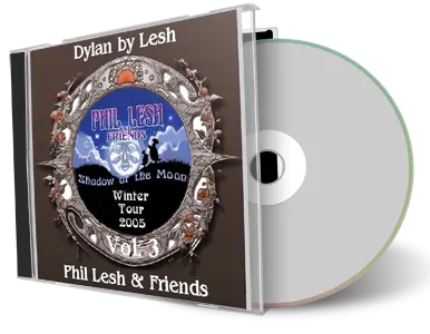 Artwork Cover of Phil Lesh Compilation CD Dylan by Lesh Vol 3 Audience