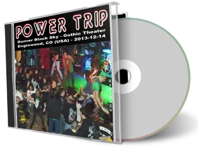 Artwork Cover of Power Trip 2013-12-14 CD Englewood Audience