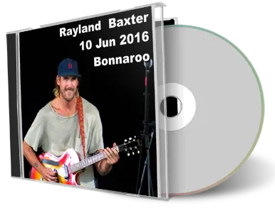 Artwork Cover of Rayland Baxter 2016-06-10 CD Bonnaroo Audience