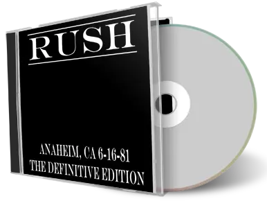 Artwork Cover of Rush 1981-06-16 CD Anaheim Audience