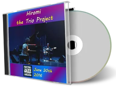 Artwork Cover of Hiromi Uehara 2016-06-30 CD Montreal Soundboard