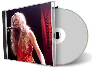 Artwork Cover of Rebekka Bakken 2004-05-02 CD Basel Soundboard