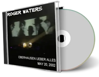 Artwork Cover of Roger Waters 2002-05-20 CD Oberhausen Audience