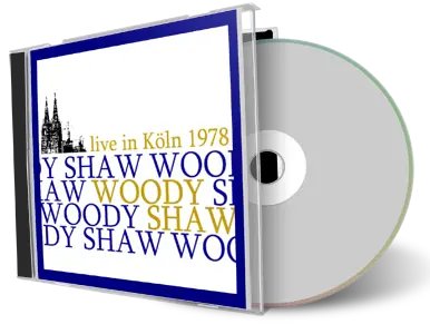 Artwork Cover of Woody Shaw Carter Jefferson 1978-01-10 CD Koln Soundboard