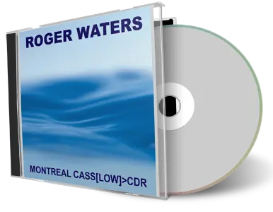 Artwork Cover of Roger Waters 1987-11-06 CD Montreal Audience