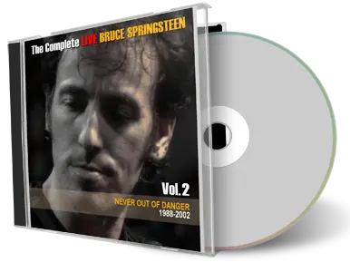 Artwork Cover of Bruce Springsteen Compilation CD Never Out Of Danger 1988-2002 Soundboard