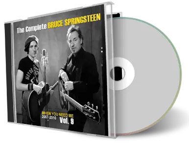 Artwork Cover of Bruce Springsteen Compilation CD When You Need Me 2007-2010 Soundboard