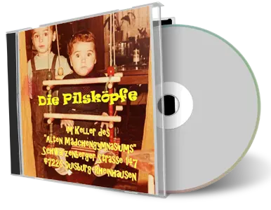 Artwork Cover of Die Pilskopfe 2017-03-11 CD Duisburg Audience
