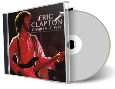 Artwork Cover of Eric Clapton 1978-03-24 CD Charlotte Soundboard