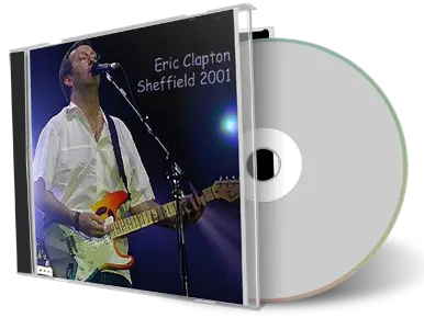 Artwork Cover of Eric Clapton 2001-02-12 CD Sheffield Audience