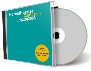 Artwork Cover of Harald Haerter Catscan 2006-10-06 CD Leipzig Soundboard