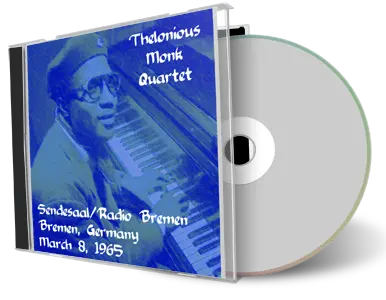 Artwork Cover of Thelonious Monk 1965-03-08 CD Bremen Soundboard