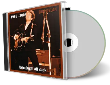 Artwork Cover of Bob Dylan Compilation CD Bringing it all back live 1988 2009 Audience