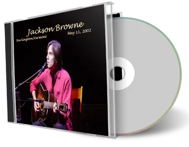Artwork Cover of Jackson Browne 2002-05-11 CD Burlington Audience