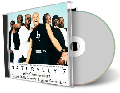 Artwork Cover of Naturally 7 2007-07-06 CD Lugano Soundboard