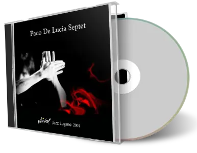 Artwork Cover of Paco De Lucia 2001-07-13 CD Lugano Soundboard