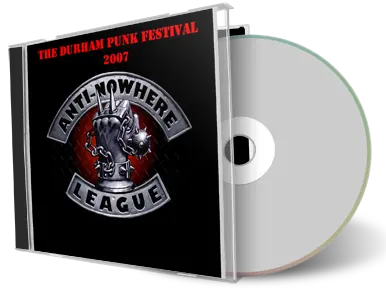 Artwork Cover of Anti Nowhere League 2007-09-22 CD Durham City Audience