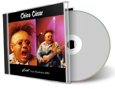 Artwork Cover of Chico Cesar 2004-07-02 CD Mendrisio Soundboard